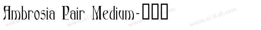 Ambrosia Pair Medium字体转换